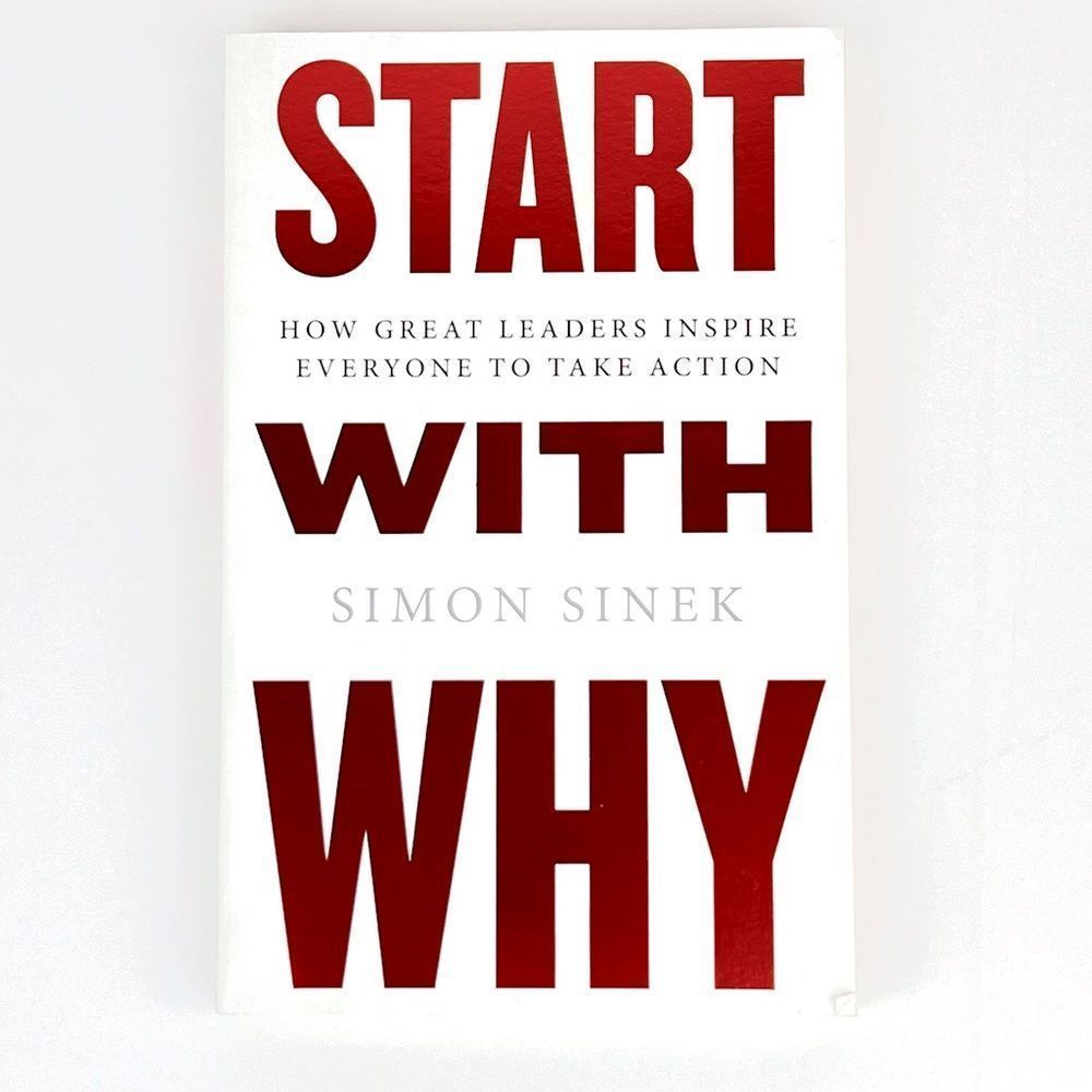 START WITH WHY by Simon Sinek Self Help Inspirational Book
